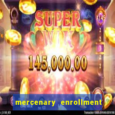 mercenary enrollment pt br